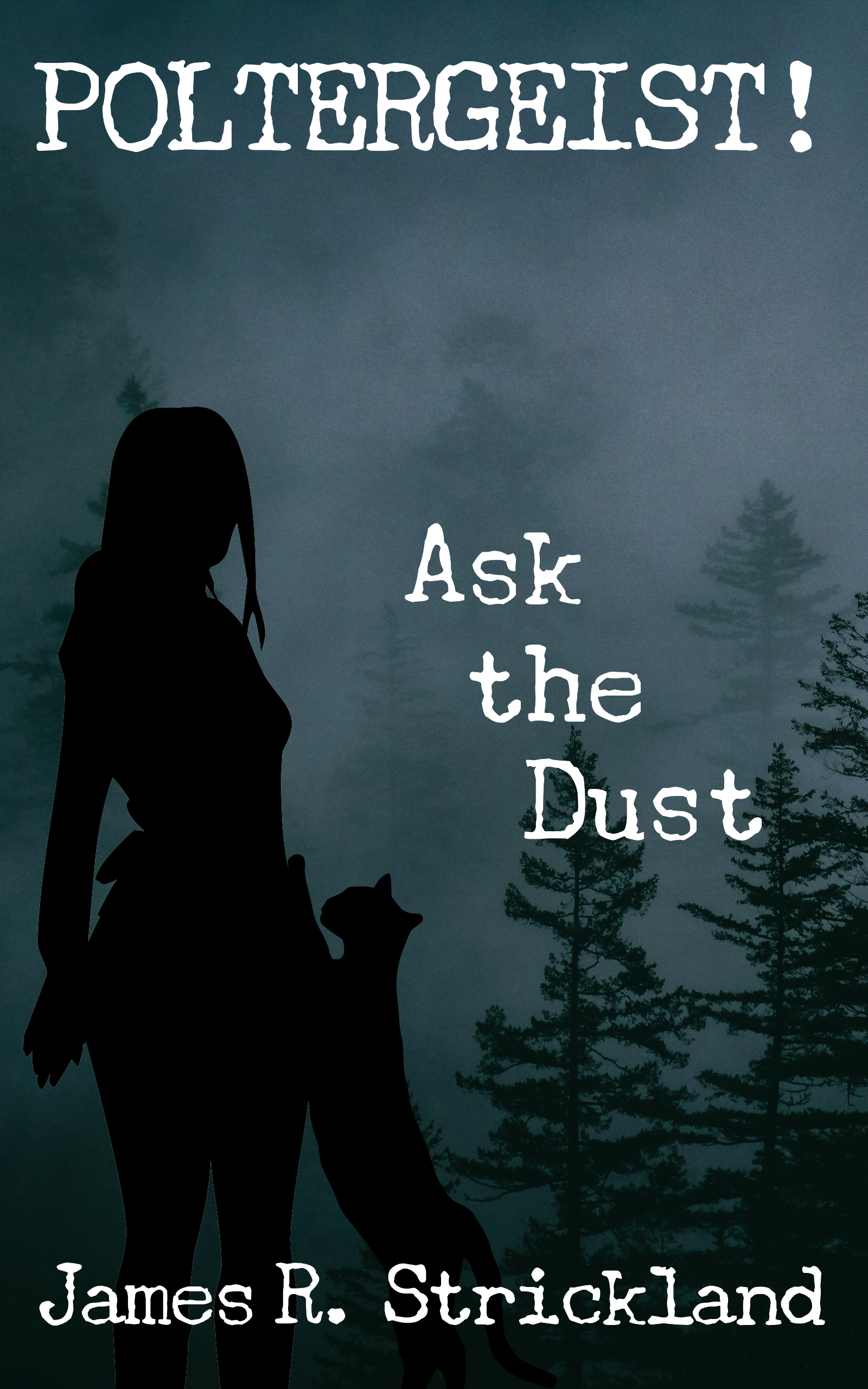Poltergeist! Ask the Dust cover